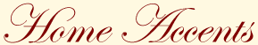 home accents.gif (2284 bytes)
